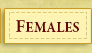 Females
